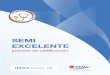 PROCESO DE CERTIFICACIÓN SEMI EXCELENTE| 0SEMI-Excelente. Proceso de certificación en calidad de la SEMI para las Unidades de Medicina Interna 1. Introducción 1.1. El papel de las