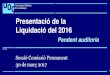 Presentació de la Liquidació del 2016 · Evolució Cost de personal sobre Ingressos 30/03/2017 12 L’indicador de Conveni Programa de % de costos de personal d’estructura sobre
