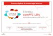 II Jornada CITA2 semFYC-Lilly - WordPress.com...II Jornada semFYC-Lilly para médicos residentes en MFyC (R3 a R4) que tendrá lugar el próximo 20 de mayo en Madrid Para inscribirse,
