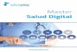 Master Salud Digital · • Vídeo: Perfil de investigador en ResearchGate y uso de métricas • Vídeo: Trabajando con Altmetric 3. Establecimiento de la Identidad Digital en Salud