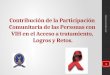 Presentación de PowerPoint - MINSAL€¦ · •1987: en Venezuela, se registra Acción Ciudadana Contra el SIDA (ACCSI). • 1989: En Argentina, nace la Fundación Huésped. •