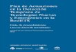 Plan de Actuaciones en la Detección Temprana de ......Avda. de la Innovación, s/n. Edificio ARENA 1, s/n. Planta baja. 41020 Sevilla España – Spain ISBN: 978-84-15600-94-7 NIPO: