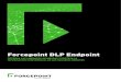 Forcepoint DLP Endpoint · 2020-01-24 · Para satisfacer las necesidades de sus clientes y seguir siendo competitivo, usted necesita innovar y permitir que sus empleados adopten