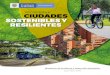Voces sobre CIUDADES SOSTENIBLES Y RESILIENTES · 2019-11-23 · La edición y publicación de “Voces sobre Ciudades Sostenibles y Resilientes” fue posible gracias al apoyo del