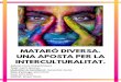 INTERCULTURALITAT. UNA APOSTA PER LA MATARÓ DIVERSA.personal.biada.org/~eureka/wp-content/uploads/2020/03/Fanta-Diaby... · Municipal d’Interculturalitat per donar-los resposta