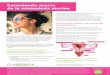 Conociendo acerca de la miomatosis uterina · Los miomas uterinos, también conocidos como fi bromas o leiomiomas, son los tumores benignos más comunes encontrados en la mujer. Su