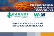 BARNES DE COLOMBIA S.A. Presenta a Clientes, BIOSEGURIDAD … · 2020-04-20 · publicado en carteleras de PASE LA VOZ, y carteleras de comunicación interna al ingreso a las áreas