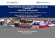 PROYECTO DE GOBERNABILIDAD · 2017-04-24 · La búsqueda del bien común y el desarrollo integral de los guatemaltecos está señalada por la Ley General de Descentralización Decreto
