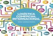 Logística comercial internacional€¦ · comercial internacional y terminales de transbordo en la Universidad del Norte, y en administración portuaria y logística portuaria en