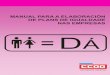 MANUAL PARA A ELABORACIÓN DE PLANS DE IGUALDADE NAS …igualdade.xunta.gal/sites/default/files/files/documentos/269181[1].pdf · Lei do traballo en igualdade das mulleres de Galicia