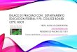 ENLACE DE PRACRAO CON: DEPARTAMENTO EDUCACION … DE PRACRAO_1.pdf · HOLYDAY INN MAYAGUEZ & TROPICAL CASINO MAYAGUEZ, PUERTO RICO. ASAMBLEA PROFESIONAL HYATT PLACE MANATI. ... •