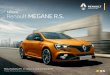 Nuevo MEGANE R.S. - Renault...ruedas directrices mejora al máximo la agilidad y maniobralidad del vehículo. A poca velocidad, el sistema actúa sobre las ruedas traseras en el sentido