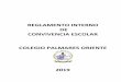REGLAMENTO INTERNO DE CONVIVENCIA ESCOLAR COLEGIO … INTER CONV … · Sentido y marco de Reglamento de Convivencia 6 Educación Parvularia 6 Objetivos del Reglamento de Convivencia