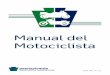 Manual del Motociclista - ePermitTest.com · 2019-04-18 · El Programa de Seguridad para Motociclistas de Pensilvania le enseña las aptitudes básicas que se necesitan para conducir