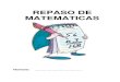 REPASO DE MATEMATICAS · 2020-03-23 · Repasando Matemáticas – 6º de Primaria 2 Nota: algunos ejercicios tendrás que realizarlos en tu cuaderno. PLANTA +2 PLANTA +1 PLANTA 0