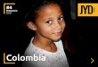 Colombia - Jóvenes y Desarrollo | [ Educar hoy es ayudar para … · 2018-04-23 · el centro Juan Bosco Obrero (Bogotá) y Ciudad Don Bosco (Medellín). El centro Juan Bosco Obrero