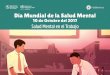 Día Mundial de la Salud Mental · 2017-10-02 · Salud Mental en el Trabajo • La globalización está contribuyendo a un aumento en estrés relacionado al trabajo y sus trastornos