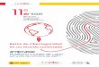 #11ENISE - INCIBE · Colaboración internacional, apoyo al emprendimiento y la innovación en ... al Polo Tecnológico y generar negocio de soluciones innovadoras. Canalizar y liderar