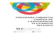 PROGRAMA FORMATIU CAMPUS DE L’EXPERIÈNCIA … › noticias-upv › documentos › prog_cam_exp_1415v.pdf · Així les dues universitats públiques valencianes, mitjançant els