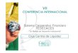 CONFERENCIA INTERNACIONAL › IMG › SV5.pdf · VII CONFERENCIA INTERNACIONAL Integración Financiera y Responsabilidad Social: “La estrategia Cooperativa ante un mundo adverso”