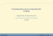 Fundamentos de la Computación TC4001cb.mty.itesm.mx/tc4001/tc4001-np-completos-heuristicas.pdf · CVH1 Heur´ıstica 2 para CV Resultado sobre CVH2 Llenado de Cajones PLE Cajones