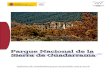 Informe de resultados para el periodo 2014-2016 · Informe de resultados para el periodo 2014/2016 Página 2 4.11 Parque Nacional de la Sierra de Guadarrama 4.11.1 Introducción El