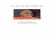 El Logro del Infinito - Swami Krishnananda · El espacio que está dentro de nosotros es la razón para nuestra altura y ancho. Nuestra existencia misma está precariamente condicionada