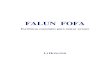 FALUN FOFA - Falun Dafa - Minghui.orges.minghui.org/s/docs/jjyz.pdfdesarrollado el corazón de apegos en aquel nivel. Al caer al mundo más sucio en comparación, en lugar de hacer