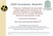 CIER Occidente, Medellín - UPBcmap.upb.edu.co/rid=1MV0940SX-BR2FTC-MQ/REDCO_Presentacin_2014.pdfde comunicación, como objeto dentro de la vida de las personas y como lugar de establecimiento