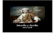 Murillo y Sevilla‘O-MURILLO.pdf · En la Sevilla de Murillo se levantaron por acontecimientos relacionados con la familia real y para celebrar exequias, beatificaciones y canonizaciones