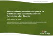 Guía sobre productos para la edificación sustentable en ... › islandora › fr › item › 11483-guide-green... · Citar como: CCA (2014), Guía sobre productos para la edificación