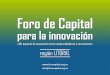 Aumento del - Foro de Capital › sites › default › files › pdf › Nuestro... · 2019-06-04 · «Un espacio de encuentro entre emprendedores e inversores» 4 de septiembre