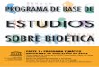 Programa de base de estudios sobre bioética, parte 1: Programa …evirtual.fm.uach.mx/cursos_en_linea/2013/01/15/programa... · 2013-01-15 · Respeto de la diversidad cultural y
