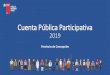 Cuenta Pública Participativa 2018 › wp-content › uploads › 2019 › 12 › CTA-PU… · Región de Araucanía. ... por el INN en Chile.MM$1.500 •Conaf , ejecuta programa