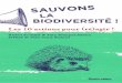 LA BIODIVERSITÉ › multimedia › editorial › pdf › ...La biodiversité en déclin 6 10 actions pour (ré)agir 11 1•Reconnectez-vous à la nature 13 2•Apprenez à connaître