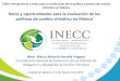 Retos y oportunidades para la evaluación de las …...1 Retos y oportunidades para la evaluación de las políticas de cambio climático en México Mtro. Marco Antonio Heredia Fragoso