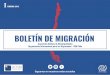 BOLETÍN DE MIGRACIÓN - OIM Chile · Este boletín de migración y sus futuras ediciones permitirán además visibilizar las buenas prácticas de los Gobiernos Locales y generar
