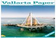 Vallarta Paper · 2020-06-21 · Maria. 316 Col. La Moderna Puerto Vallarta, Jal. Mexico. T he Vallarta Paper team gives you the warmest welcome to Puerto Vallarta and Riviera Nayarit