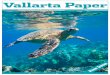 Vallarta Paper · 6/20/2020  · Maria. 316 Col. La Moderna Puerto Vallarta, Jal. Mexico. T he Vallarta Paper team gives you the warmest welcome to Puerto Vallarta and Riviera Nayarit