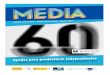 AYUDAS PARA PRODUCTORES INDEPENDIENTES · 2017-09-28 · 2 AYUDAS PARA PRODUCTORES INDEPENDIENTES SESIÓN INFORMATIVA 2012 Oficinas MEDIA en España San Sebastián, 23 de Septiembre