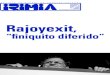Rajoyexit, - Revista Irimiaasociacion-irimia.org/iri/IRIMIA_949_WEB.pdf · 2016-07-20 · de Médicos sen Fronteiras, facendo de mediador cultural e botando unha man no rescate de