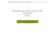 Projecte Educatiu de Centre PECescolapuigventos.cat/wp-content/uploads/PEC-ESCOLA... · 2019-03-01 · 1.1.- Definició de PEC ^El Projecte Educatiu és el document estratègic marc