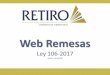 Web Remesas - Pr...Web Remesas - Apoyo Si necesita apoyo técnico o adiestramiento para Web Remesas, puede comunicarse con: Oficina de Tecnología de Información Wanda Rivera –787-754-4545