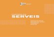 CARTERA DE SERVEIS · 2018-03-20 · Gestió del coneixement al servei dels governs locals i comarcals i les entitats del Tercer Sector 2.3. Serveis 19 2.3.1. Gestió d’equipaments