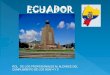 FEDERACIÓN ECUATORIANA DE ENFERMERAS Y ENFERMEROS · del Ecuador, primera ciudad en el mundo declarada por la UNESCO como “Patrimonio Cultural de la ... LUGARES TURÍSTICOS Amazonía