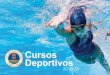 Cursos Deportivos - Club Natación Pamplona...Club Natación Pamplona I Cursos deportivos 2019/2020 DEPORTES ACUÁTICOS Escuela y Equipo de Natación Promovemos la natación competitiva