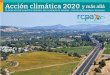 Acción climática 2020 y más allá - rcpa.ca.gov...descargándose en: rcpa.ca.gov/ca2020 Acción climática 2020 y más allá es un esfuerzo colaborativo entre el condado de Sonoma