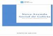 Axenda Social web · Nova Axenda Social de Galicia Xunta de Galicia-Administración Local . 1 Xunta de Galicia Consellería de Política Social Dirección Xeral de Inclusión Social