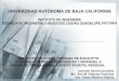 UNIVERSIDAD AUTÓNOMA DE BAJA CALIFORNIAbio3.uson.mx/docs/CGarcia_BIO3_2008.pdf · 2009-07-14 · Universidad Autónoma de Baja California Es una mezcla de características oleosas