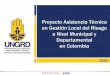 Proyecto Asistencia Técnica en Gestión Local del Riesgo a Nivel Municipal … › Ordenamiento › memorias_formacion... · 2019-11-21 · documento plan municipal para la gestion